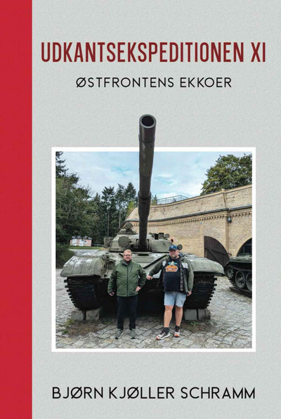 Udkantsekspeditionen XI: Østfrontens Ekkoer - Paneringsgeneralen