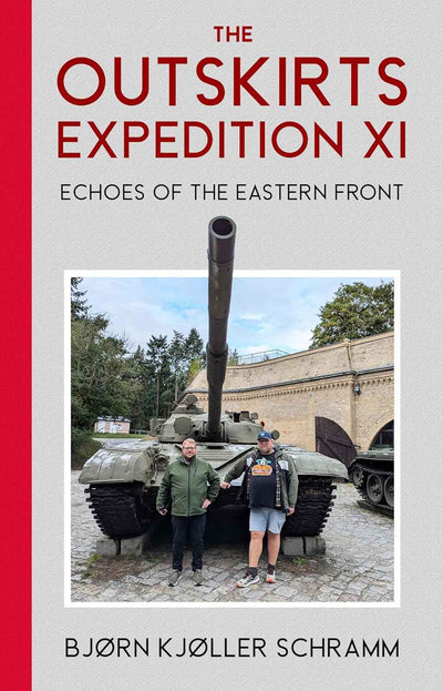 The Outskirts Expedition XI: Echoes of the Eastern Front - Paneringsgeneralen
